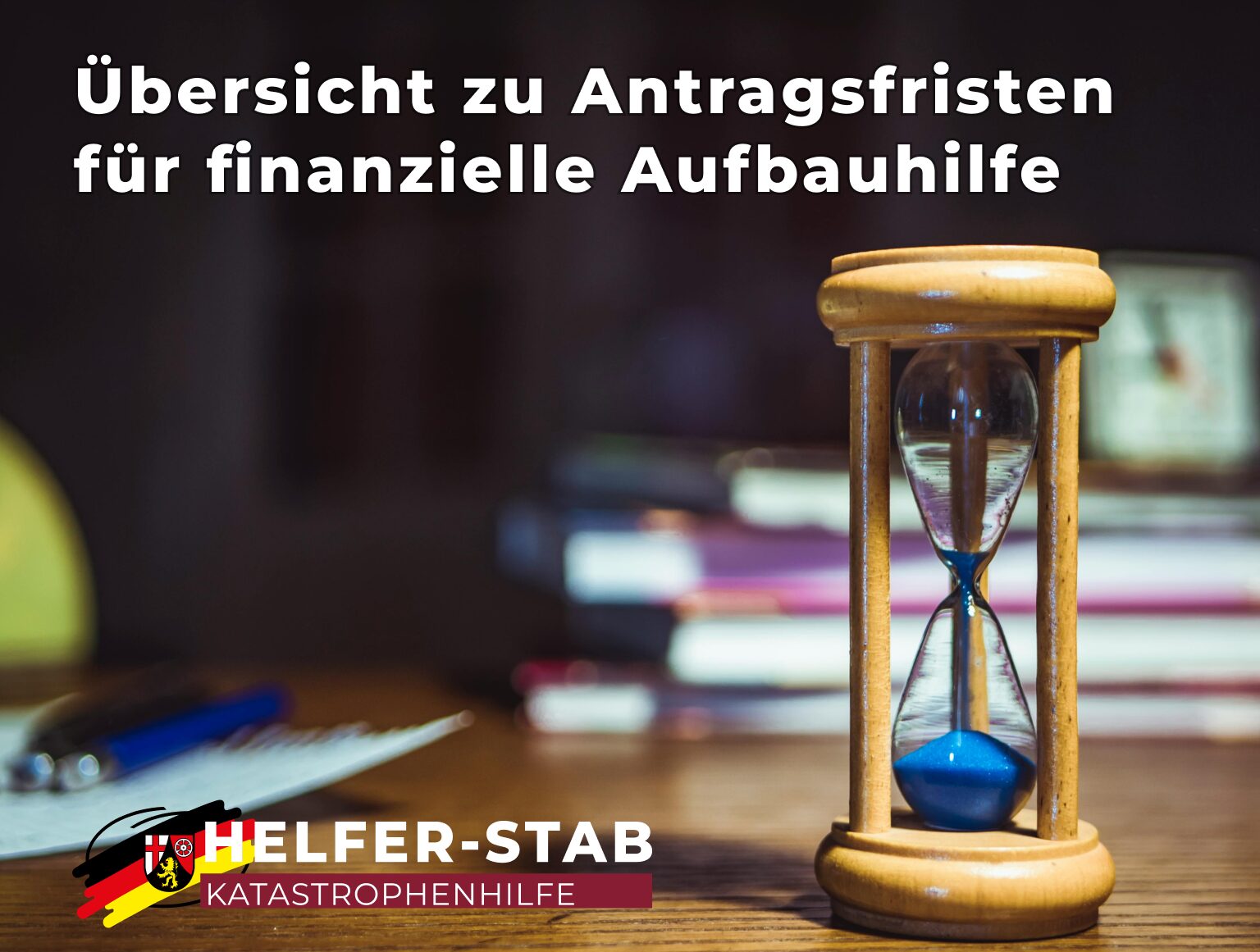 Helfer Stab Antragsfristen 